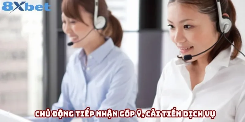 Chủ động tiếp nhận góp ý, cải tiến dịch vụ Chủ động tiếp nhận góp ý, cải tiến dịch vụ