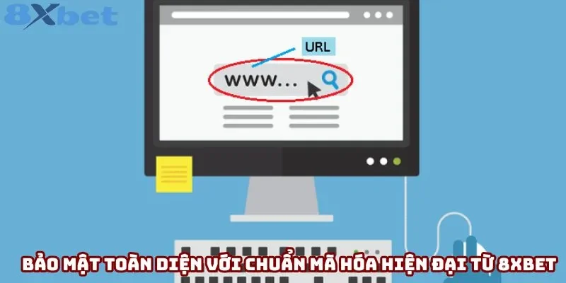 Bảo mật toàn diện với chuẩn mã hóa hiện đại từ 8xbet Bảo mật toàn diện với chuẩn mã hóa hiện đại từ 8xbet